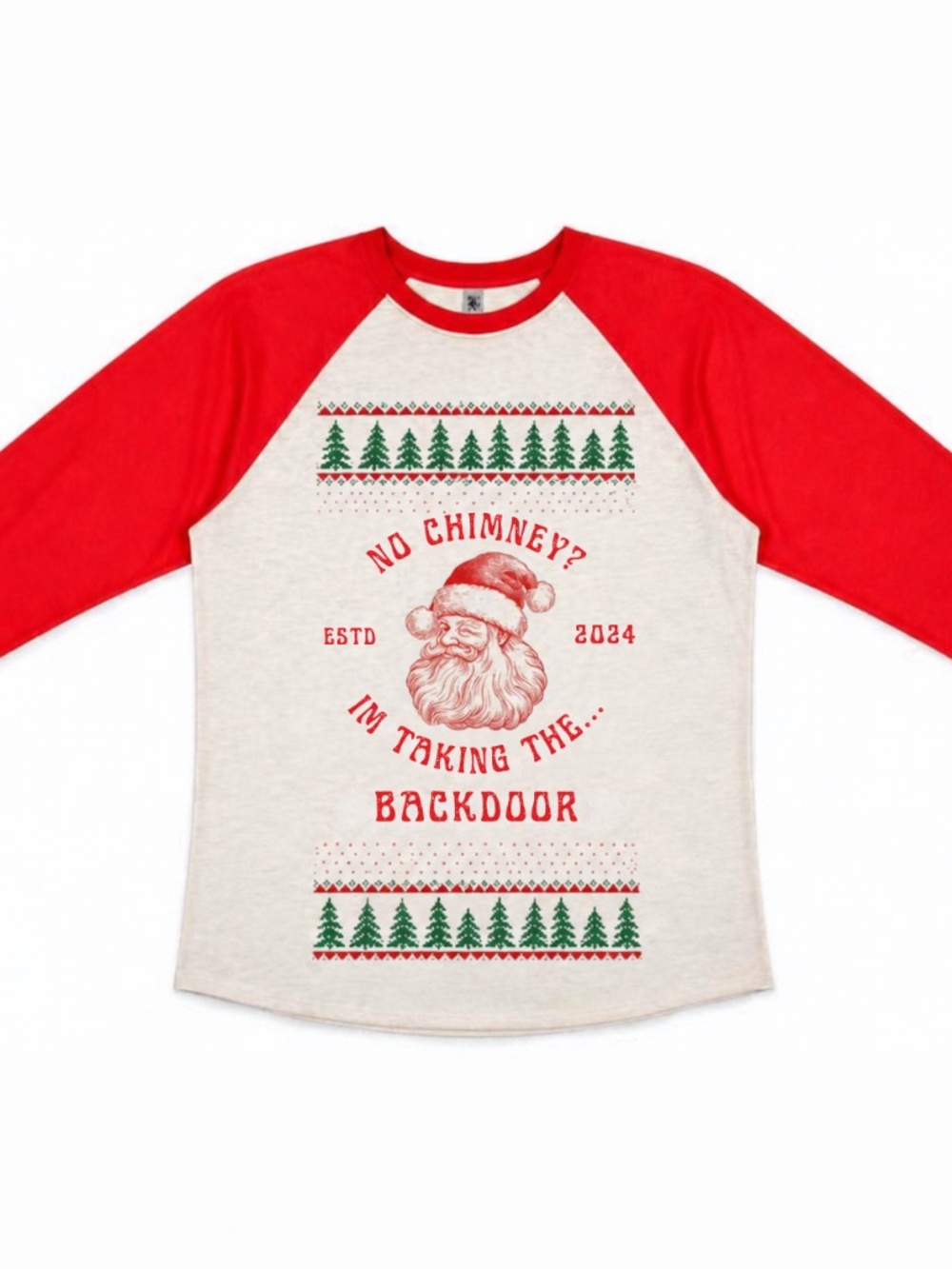 NO CHIMNEY? Local Vender Made Holiday/Santa Shirt